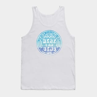 Here I am Send Me Watercolor Tank Top